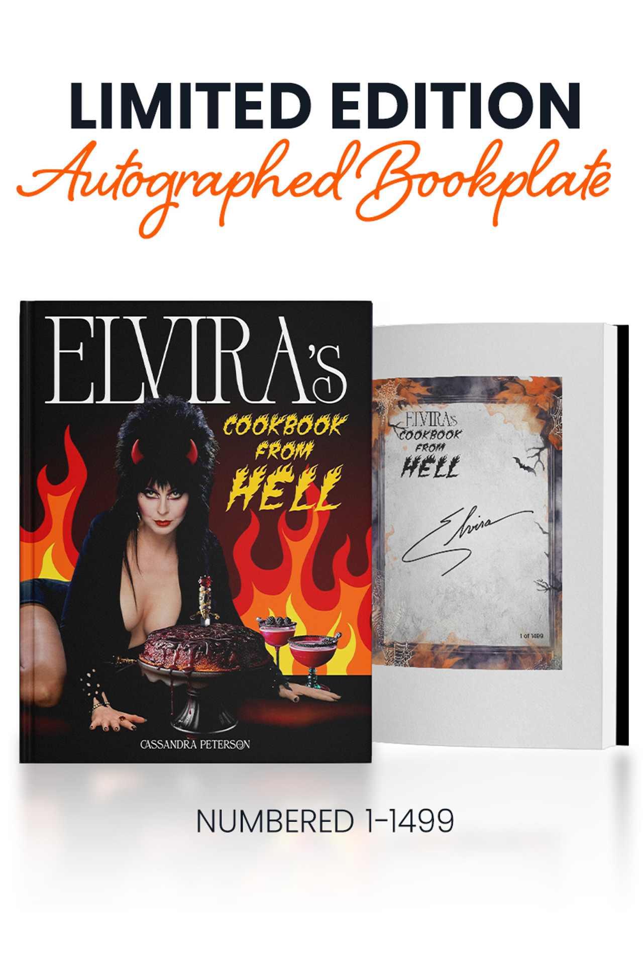 Elvira's Cookbook from Hell: Sexy, Spooky Soirées and Celebrations for Every Occasion