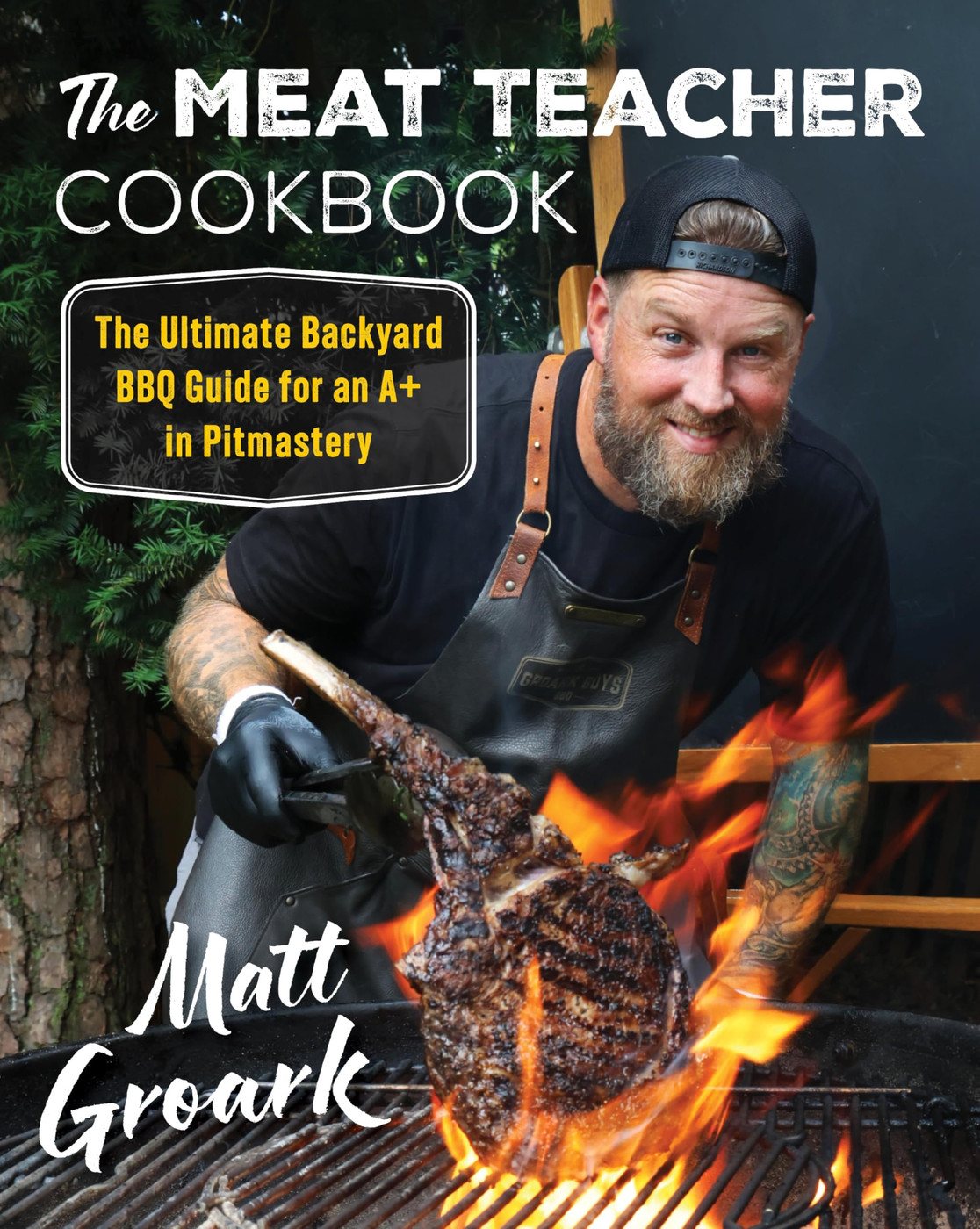 The Meat Teacher Cookbook - Matt Groark (Signed Book)