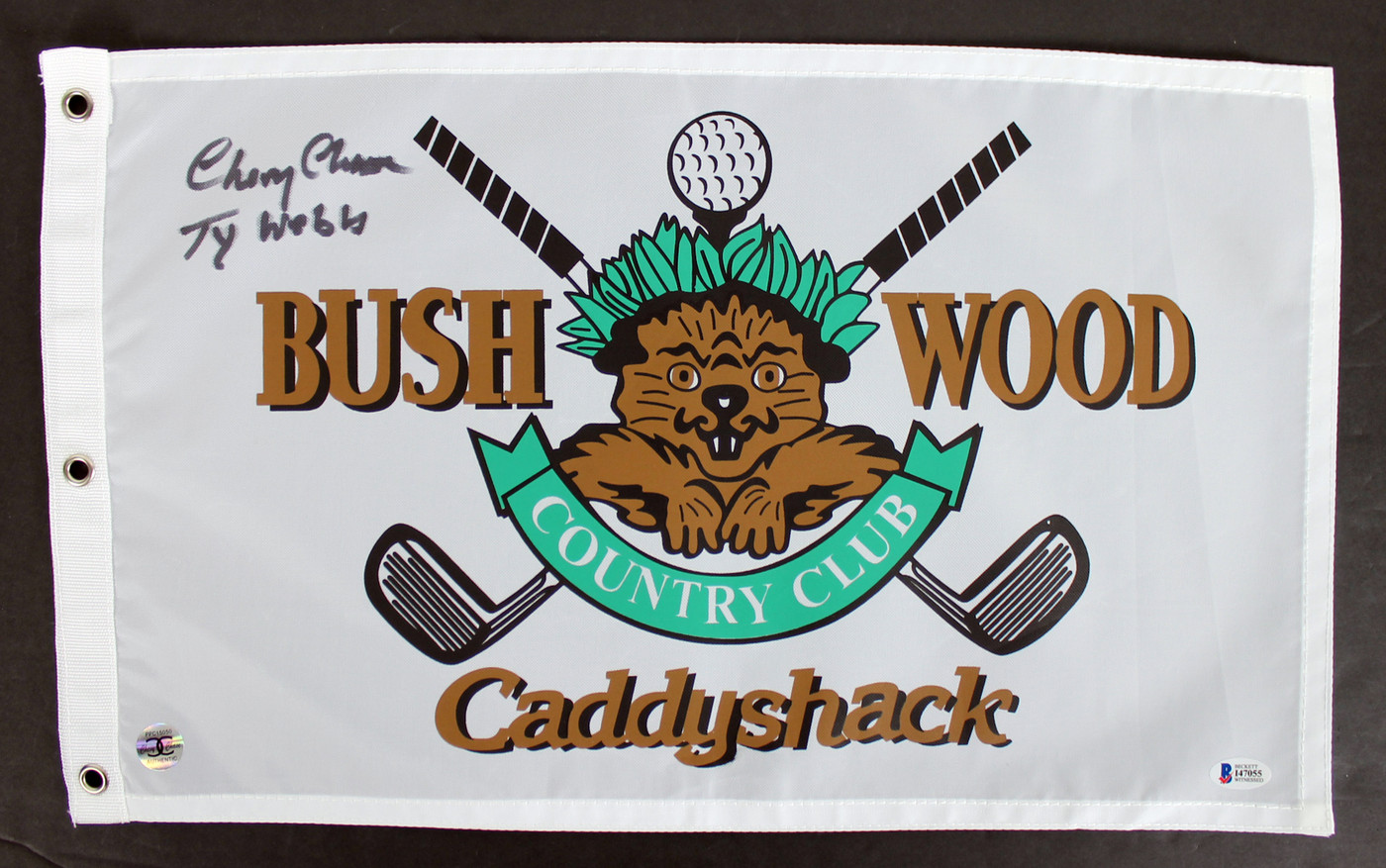 Caddyshack Chevy Chase Full Name w/ "Ty Webb" Signed Bushwood Flag BAS #I47055