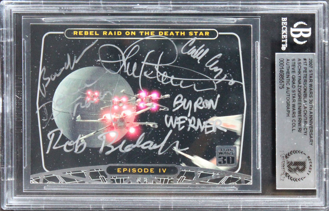 Star Wars (6) Peterson, Blalack +4 Signed 2007 30th Anniv #17 Card BAS Slabbed
