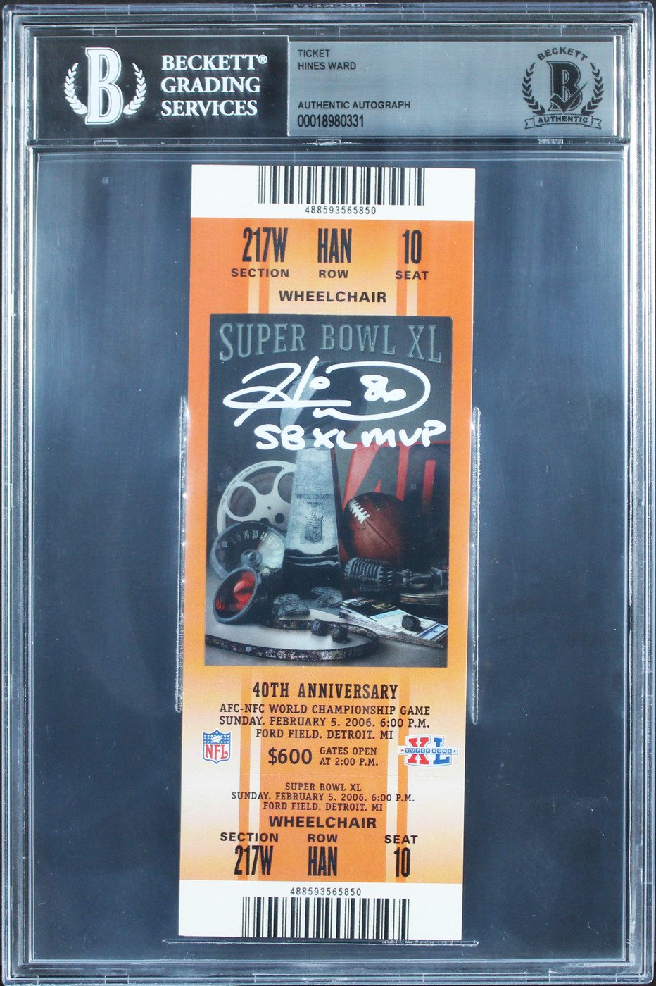 Steelers Hines Ward "SB XL MVP" Signed 2006 Super Bowl XL Ticket Stub BAS Slab 2
