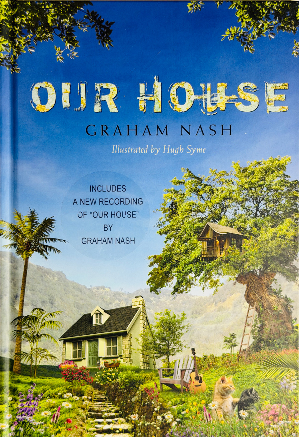 Graham Nash "Our House"