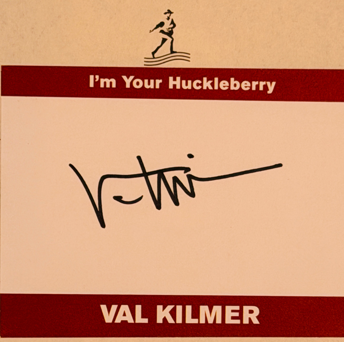 Val Kilmer "I'm Your Huckleberry"