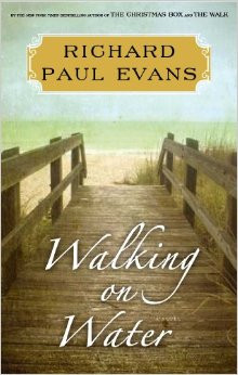 Walking on Water Autographed by Richard Paul Evans