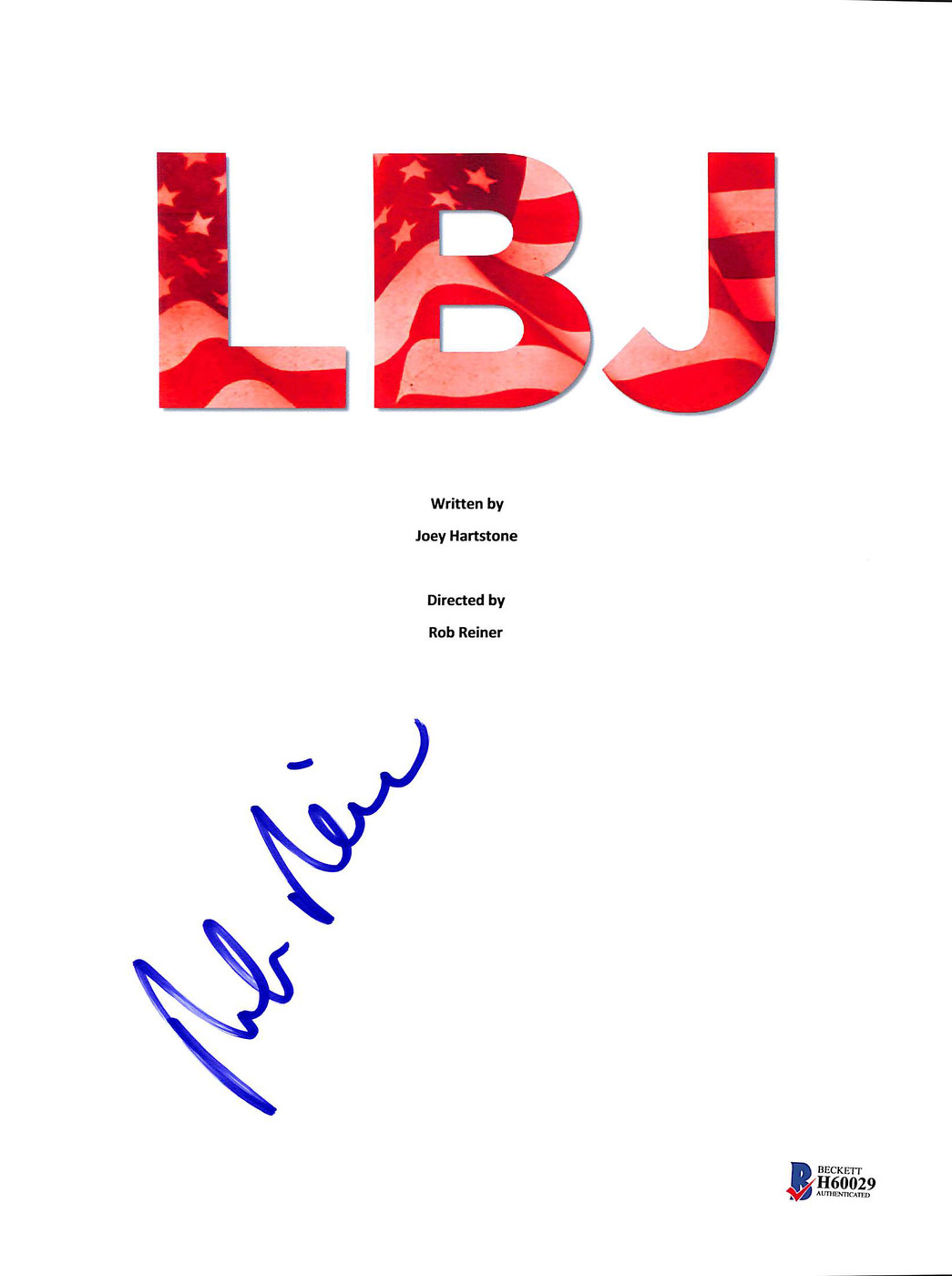 Rob Reiner Authentic Signed LBJ Movie Script Cover Autographed BAS #H60029