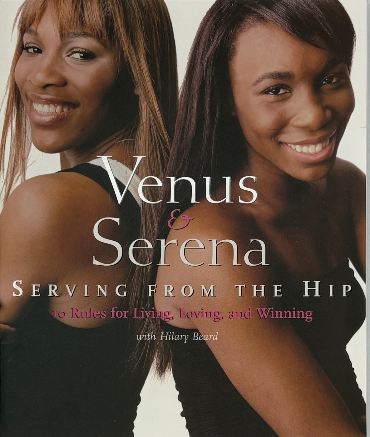 Venus & Serena - Serving From The Hip