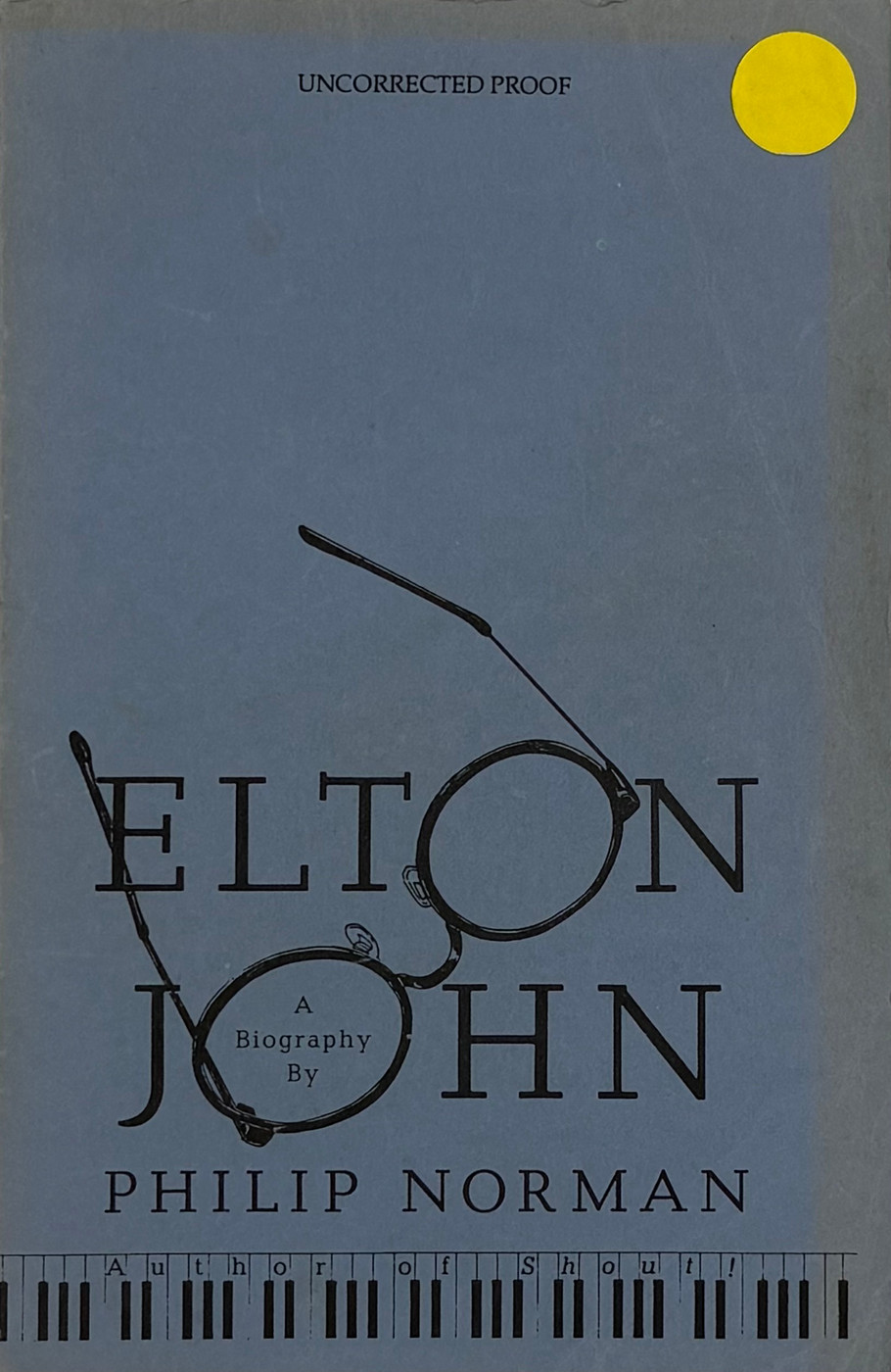 Elton John: A Biography (Unsigned Uncorrected Proof)