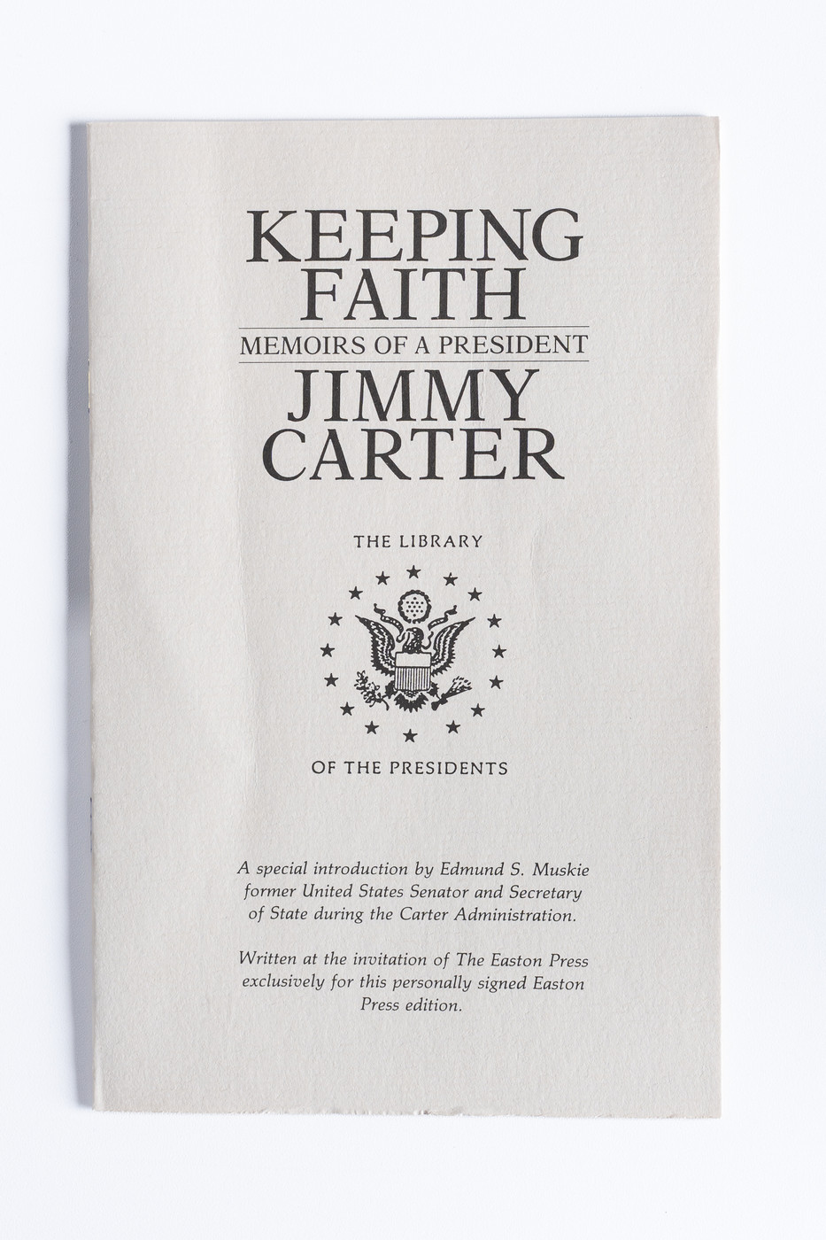 Keeping Faith: Memoirs of a President