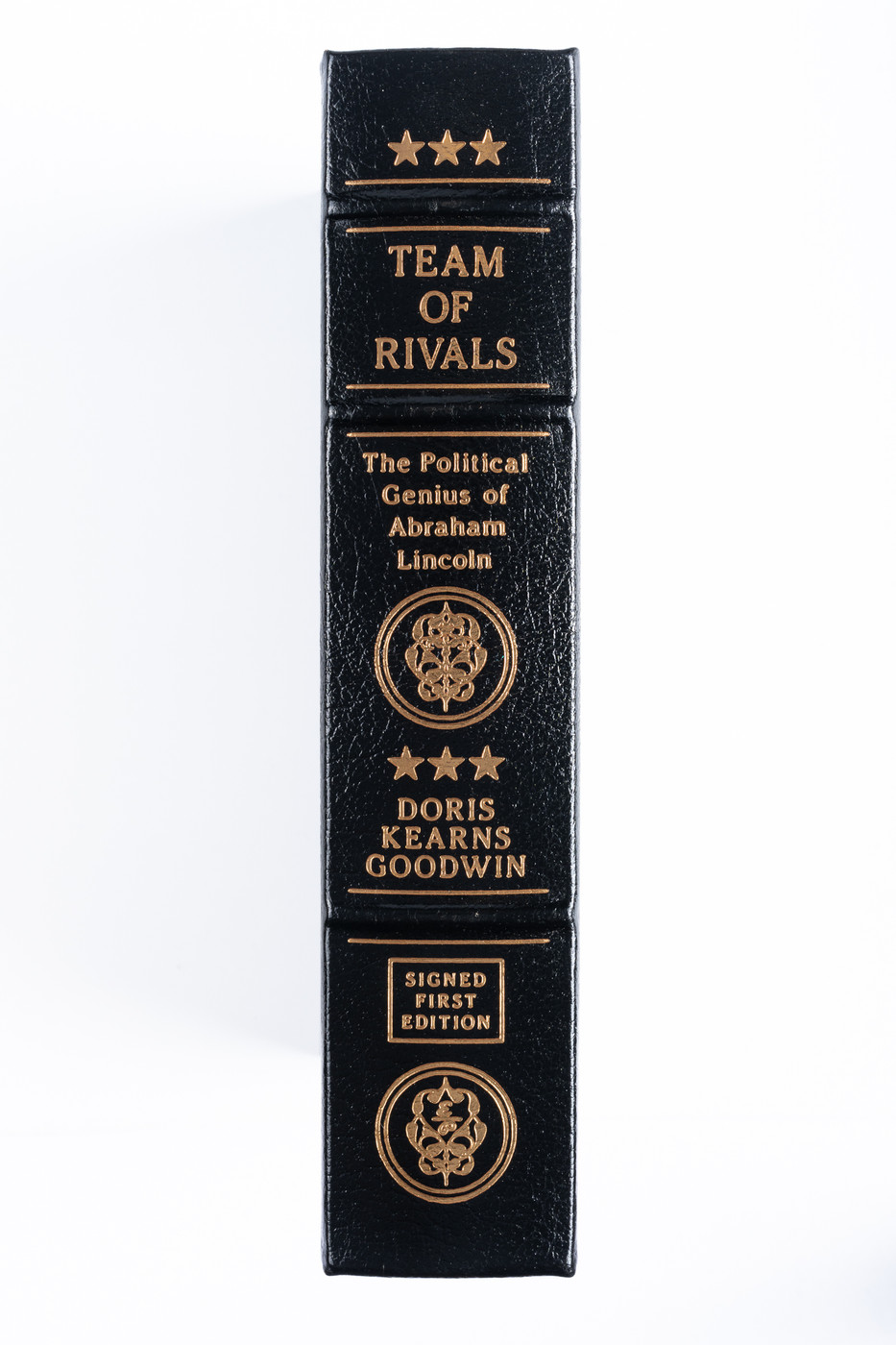 Team of Rivals: The Political Genius of Abraham Lincoln