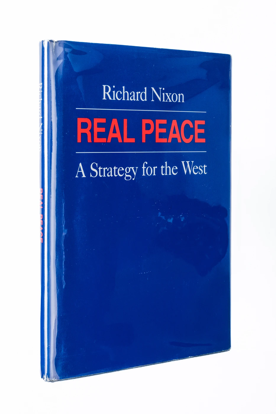 Real Peace: A Strategy for the West