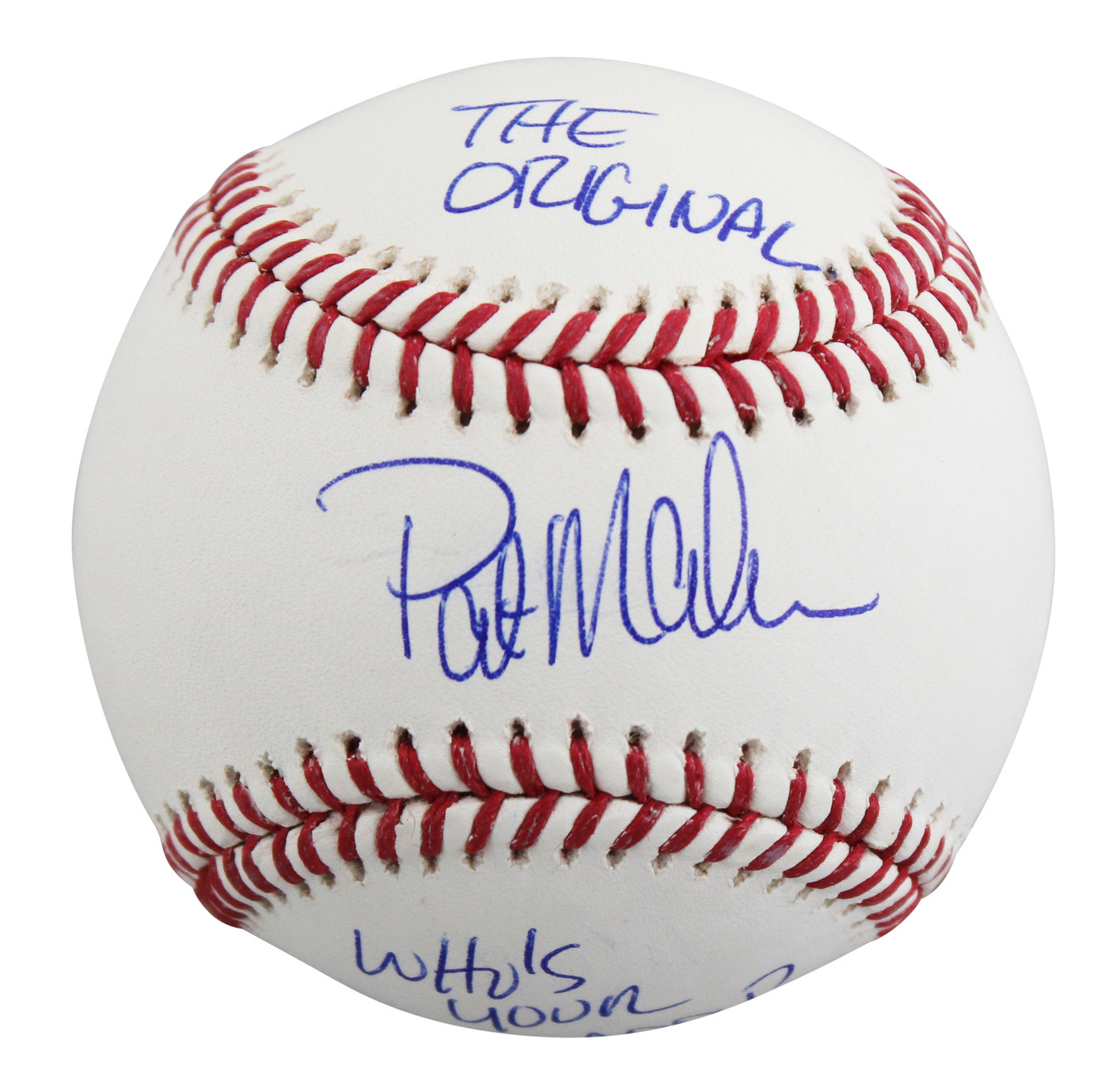 Twins Pat Mahomes Sr. "The Original, Who's Your Daddy?" Signed OML Baseball JSA