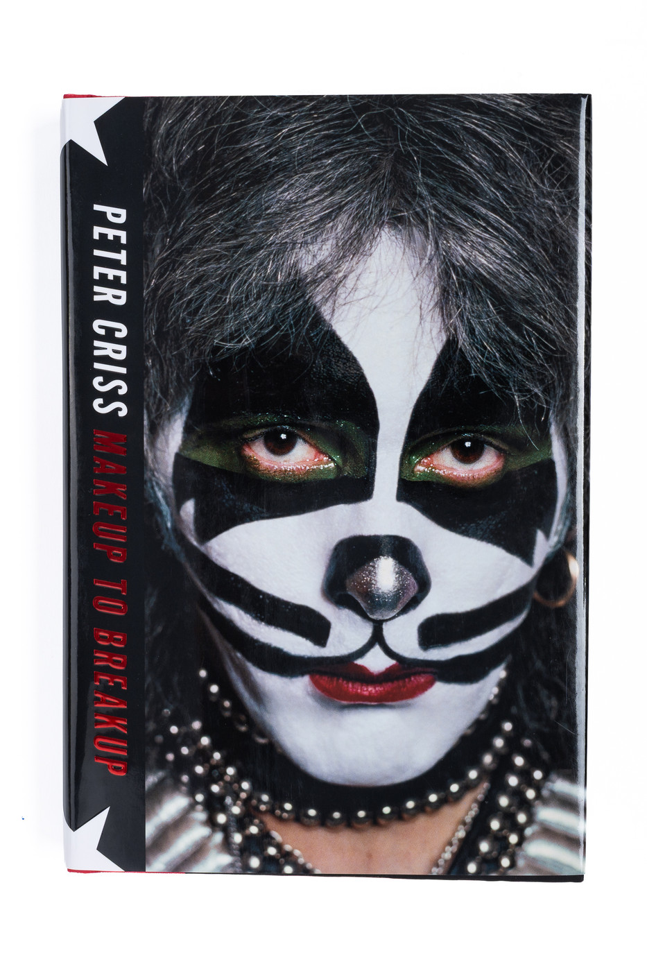 Makeup to Breakup: My Life In and Out of KISS