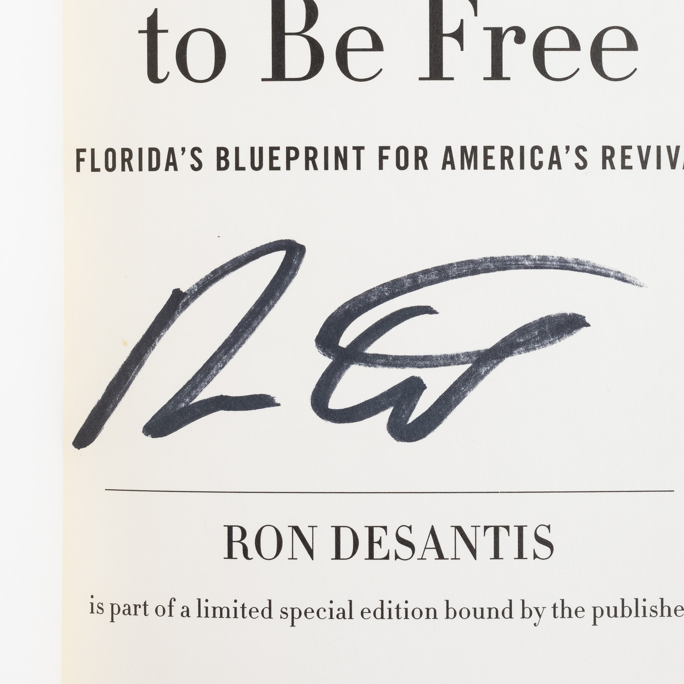 The Courage to Be Free: Florida's Blueprint for America's Revival