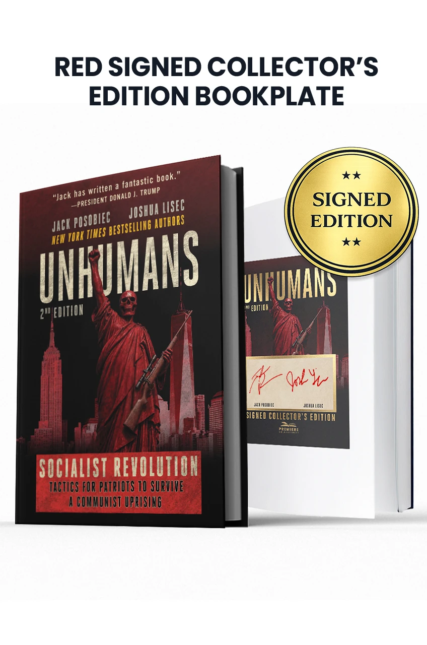 Unhumans: Socialist Revolution – Tactics for Patriots to Survive a Communist Uprising (2nd Edition)