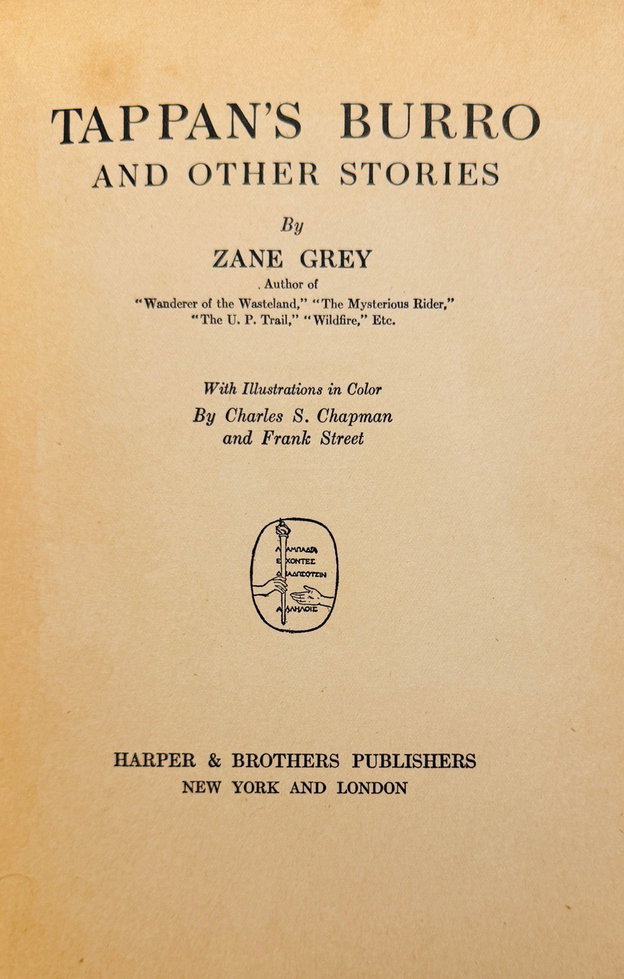 Zane Grey Signed First Edition "Tappan's Burro" GRAD LOA