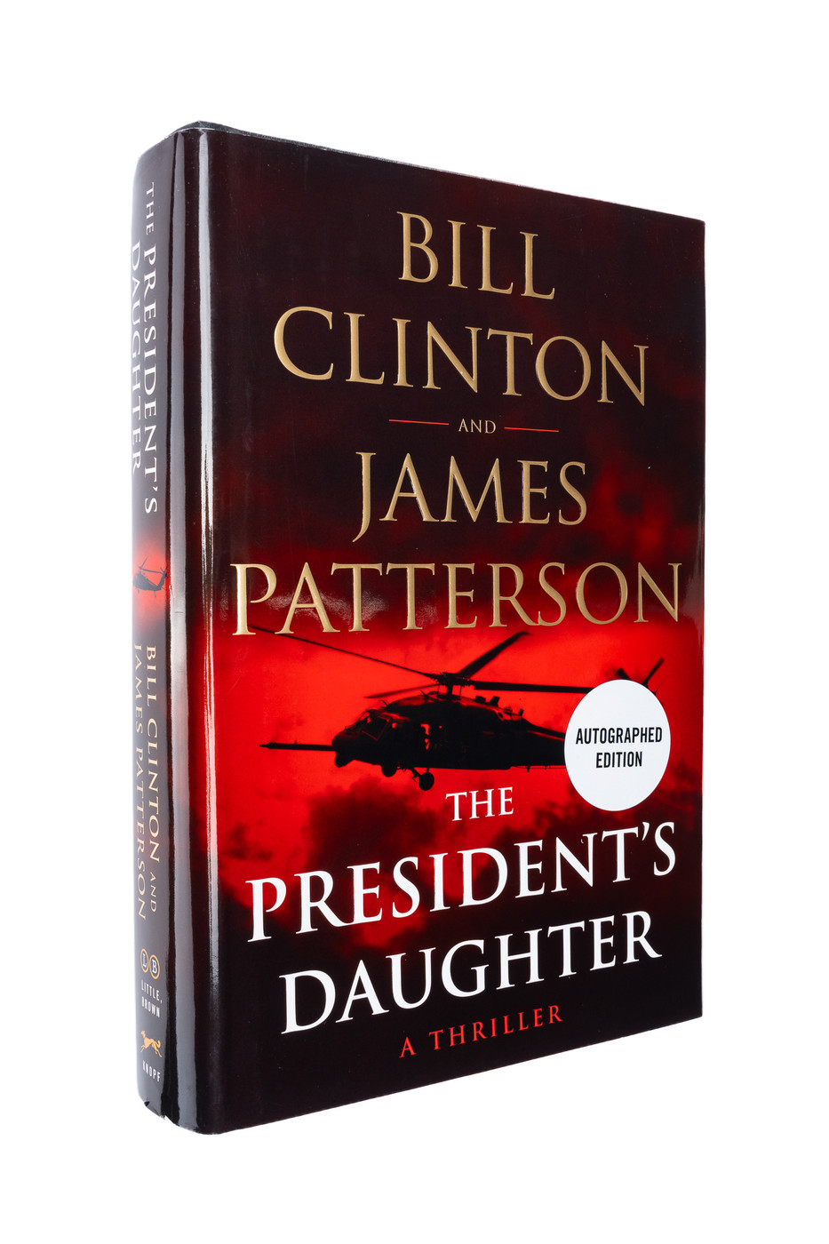 Signed Bill Clinton & James Patterson The President's Daughter