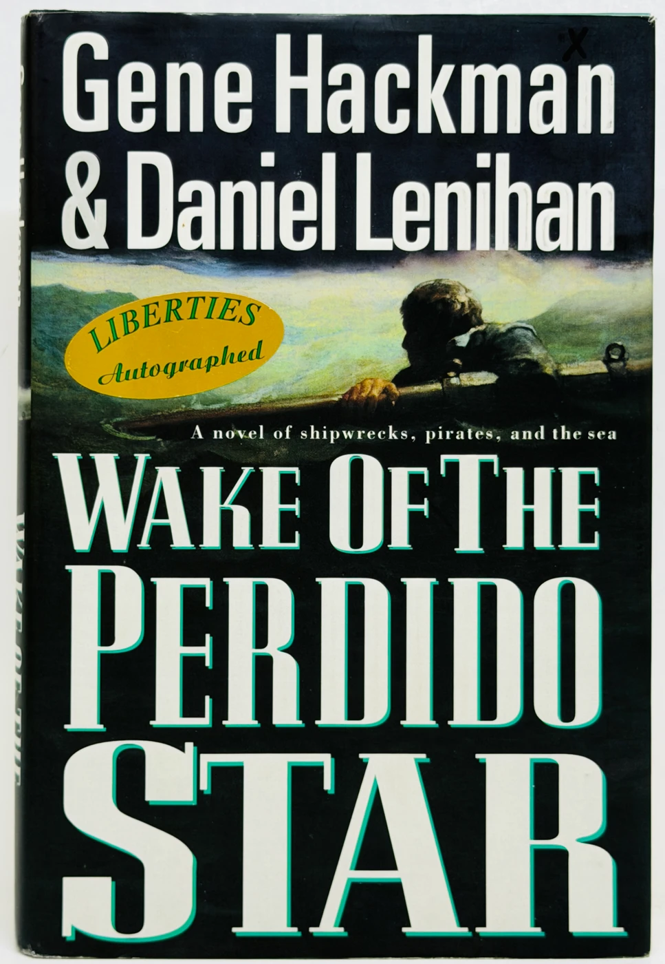 Gene Hackman and Daniel Lenihan Signed "Wake Of The Perdido Star" Book JSA
