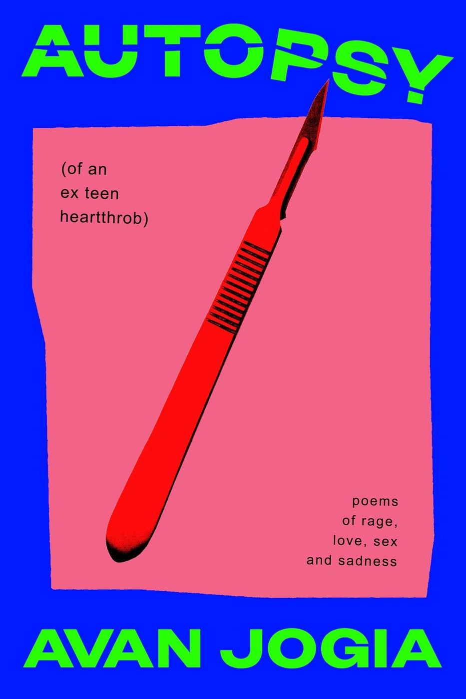 Autopsy (of an Ex-Teen Heartthrob) - Avan Jogia (Signed Book)