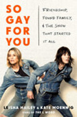 Bookplated Edition: Kate Moennig and Leisha Hailey's Autographs on Bookplate Inside Book.