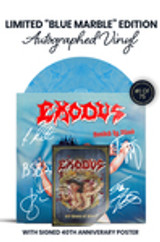 Limited Blue Marble Edition: Signed by All Active Exodus Band Members in Psychedelic White Marker. Numbered 1 - 75. Includes 40th Anniversary Poster Signed by All Active Exodus Band Members in Psychedelic White.