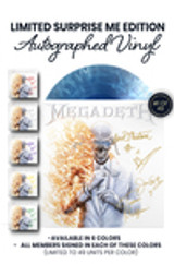 Limited Surprise Me Edition: Includes Dave Mustaine, Teemu Mäntysaari, James LoMenzo, and Dirk Verbeuren's Autographs on Vinyl Jacket in Either Gold, Red, Silver, Purple, Yellow, or Green Ink. Limited to 49 Units Per Color.