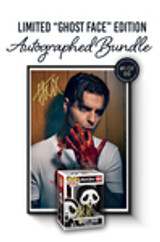 THe “Ghost Face” Bundle: Features a hand-signed Ghost Face Funko Pop and signed poster. Each individually numbered out of only 99.