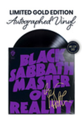 Limited Gold Edition: Includes Geezer Butler's Autograph on Vinyl in Gold Ink. Numbered 1 of 99.