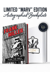 Limited "Marv" Edition: Includes Frank Miller's Autograph on Custom Bookplate Inside Book in Gold Ink. Limited to 500 units.