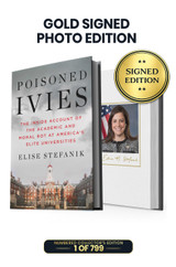 Gold Signed Photo Edition: Includes Elise Stefanik's Autograph on Photo Bookplate Inside Book in Gold Ink. 1 of 799.