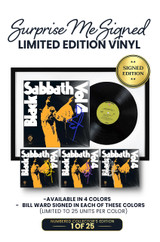 Limited Surprise Me Signed Edition: Includes Bill Ward's Autograph on Vinyl Jacket in Blue, Yellow, Purple, or Silver Ink. Limited To 25 Units Per Color. This Product Comes Framed.