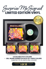 Limited Surprise Me Signed Edition: Includes Bill Ward's Autograph on Vinyl Jacket in Purple, Silver, Orange, or Green Ink. Limited To 25 Units Per Color. This Product Comes Framed.