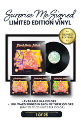 Limited Surprise Me Signed Edition: Includes Bill Ward's Autograph on Vinyl Jacket in Purple, Silver, Orange, or Green Ink. Limited To 25 Units Per Color. This Product Comes Framed.