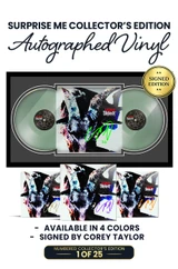 Surprise Me Collector's Edition: Includes Corey Taylor's Autograph on Vinyl Jacket in Green, Gold, Purple, or Orange Ink. 25 Units of Each Color. This Item Comes Framed.