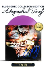 Blue Signed Collector's Edition: Includes Corey Taylor's Autograph on Vinyl Jacket in Blue Ink. 1 of 129.
