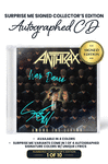 Surprise Me Lyric Signed Collector's Edition: Includes Scott Ian's Autograph and Lyrics on CD Insert in Either Light Blue, Lime Green, Gold, or Red Ink. 10 Units of Each Color and Lyric.