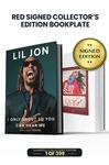 Limited Red Signed Edition: Includes Lil Jon's Autograph on Custom Bookplate Inside Book in Red Ink. Numbered 1 through 399.