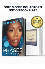 Exclusive Gold Bookplated Edition: Includes Brandy's Autograph on Bookplate Inside Book in Gold Ink. Exclusive Only to Premiere Collectibles.