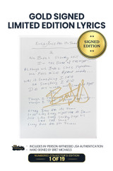 Limited Gold Signed Edition: Includes Bret Michaels' Autograph on Lyric Sheet in Gold Ink. 1 of 19. *Lyric Sheet is a Photo-Copy. *JSA Authentication Included