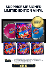 Limited Surprise Me Edition: Includes Don Dokken and George Lynch's Autographs on Vinyl Jacket in Either Pink, Orange, Purple, and Gold Ink. 1 of 40. This Item Comes Framed. *In Person JSA Authentication Included.