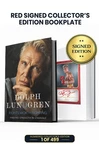 Limited Red Edition: Includes Dolph Lungren's Personal Autograph on Bookplate Inside Book in Red Ink.  Numbered 1 through 499.