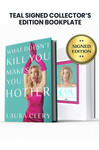 Limited Teal Edition: Includes Laura Clery's Personal Autograph on Bookplate Inside Book in Teal Ink.