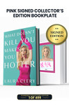 Limited Pink Edition: Includes Laura Clery's Personal Autograph on Bookplate Inside Book in Pink Ink. 1 of 499.