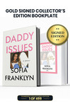Limited Gold Signed Edition: Includes Sofia Franklyn's Autograph on Custom Bookplate Inside Book in Gold Ink. 1 of 499.