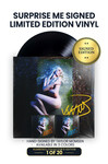 Limited Surprise Me Edition: Includes Taylor Momsen's Personal Autograph on Vinyl Jacket in Yellow, Orange, or Light Blue Ink.  20 Units of Each Color.