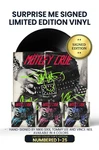Limited Surprise Me Edition: Includes Nikki Sixx, Vince Neil, and Tommy Lee's Personal Autographs on Vinyl Jacket in Light Green, Light Blue, Pink, or Purple Ink. 25 Units of Each Color.