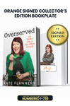 Limited Orange Edition: Includes Kate Flannery's Personal Autograph on Bookplate Inside Book in Orange Ink. Numbered 1 through 799.