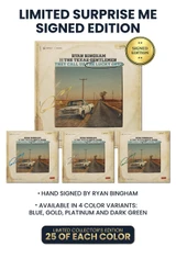 Limited Surprise Me Edition: Includes Ryan Bingham's Personal Autograph on Vinyl Jacket in Gold, Blue, Silver, or Green Ink. 25 Units of Each Color. Numbered 1 through 25.