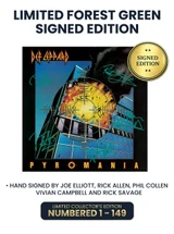 Limited Forest Green Edition: Includes Joe Elliott, Phil Collen, Rick Allen, Rick Savage, and Vivian Campbell's Personal Autographs on Vinyl Jacket in Yellow Ink. Numbered 1 through 149.