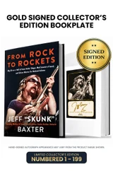 Limited Gold Signed Edition: Includes Jeff "Skunk" Baxter's Autograph on Bookplate Inside Book. Numbered 1 through 199.