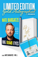 Limited Edition: Includes Nate Bargatze's Autograph Signed in Gold with a Special Inscription Inside the Book. Only 1,000 Units Available.